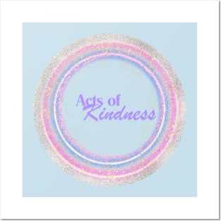 Acts of Kindness Posters and Art